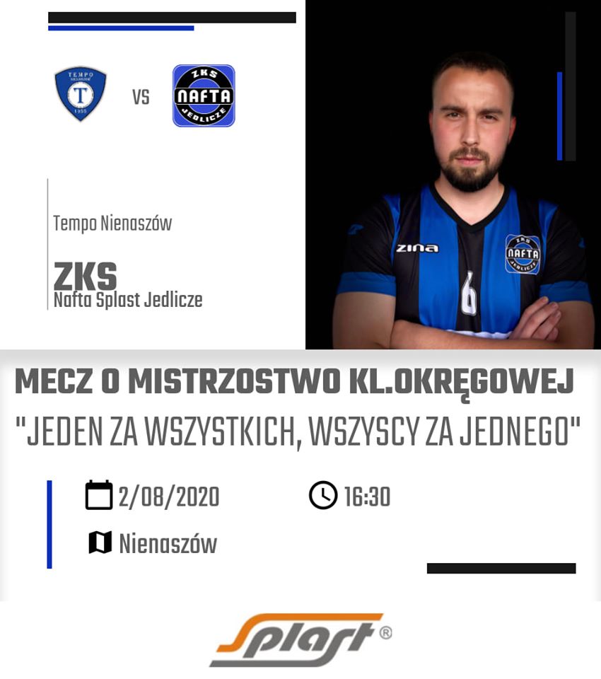 2 kolejka V ligi: Tempo Nienaszów – Nafta Splast Jedlicze; 2 sierpnia (niedziela) g.16:30