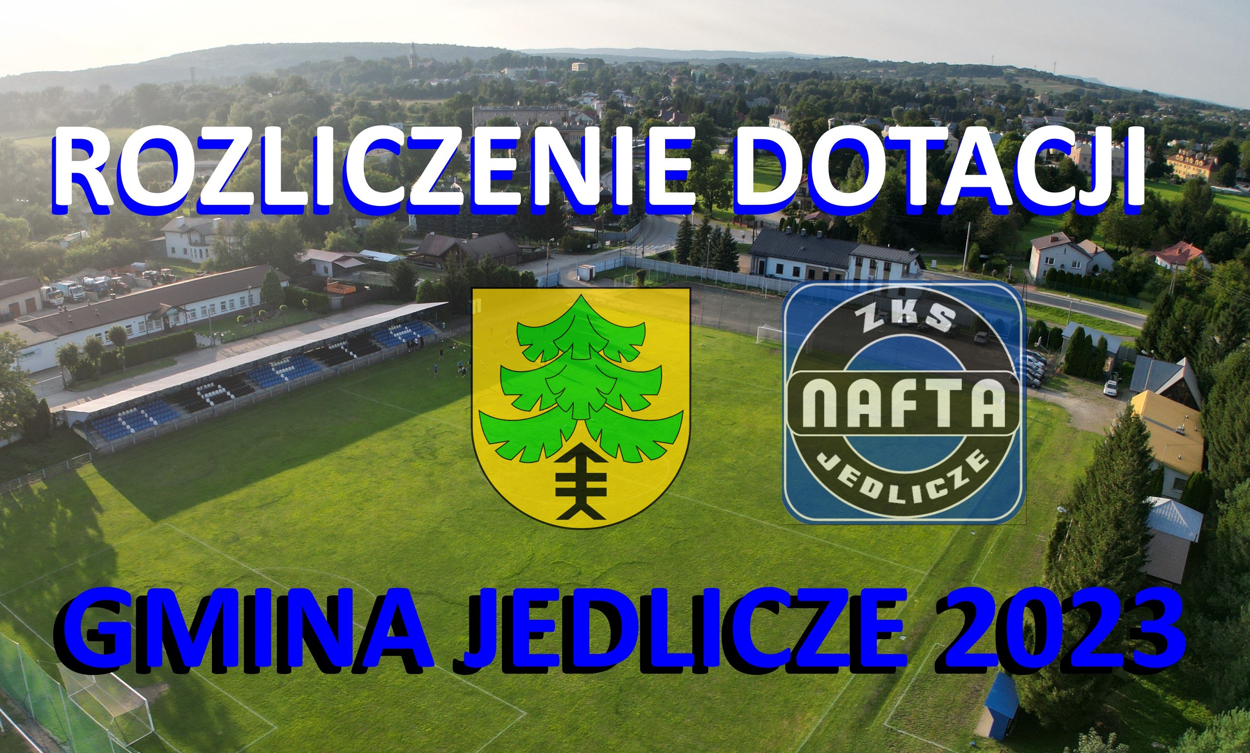 Rozliczenie dotacji Gmina Jedlicze – Mały Grant